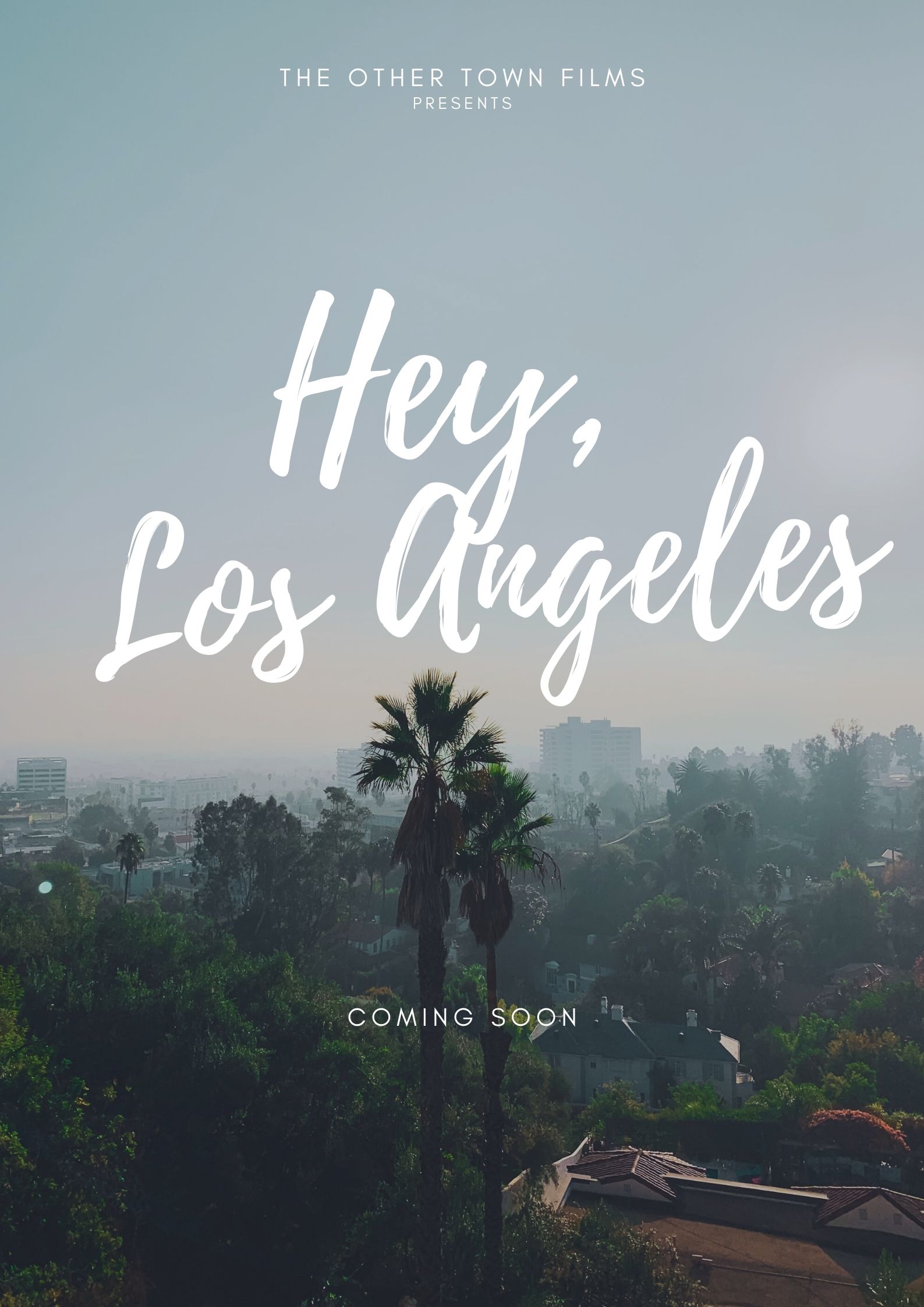 Hey, Los Angeles (2022)